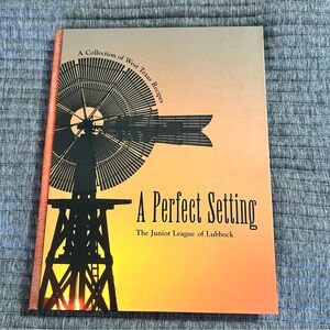 A Perfect Setting The Junior League of Lubbock